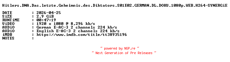 NFO for the release Hitlers.DNA.Das.letzte.Geheimnis.des.Diktators.S01E02.GERMAN.DL.DOKU.1080p.WEB.H264-SYNERGiE by SYNERGiE
