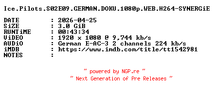 NFO for the release Ice.Pilots.S02E09.GERMAN.DOKU.1080p.WEB.H264-SYNERGiE by SYNERGiE