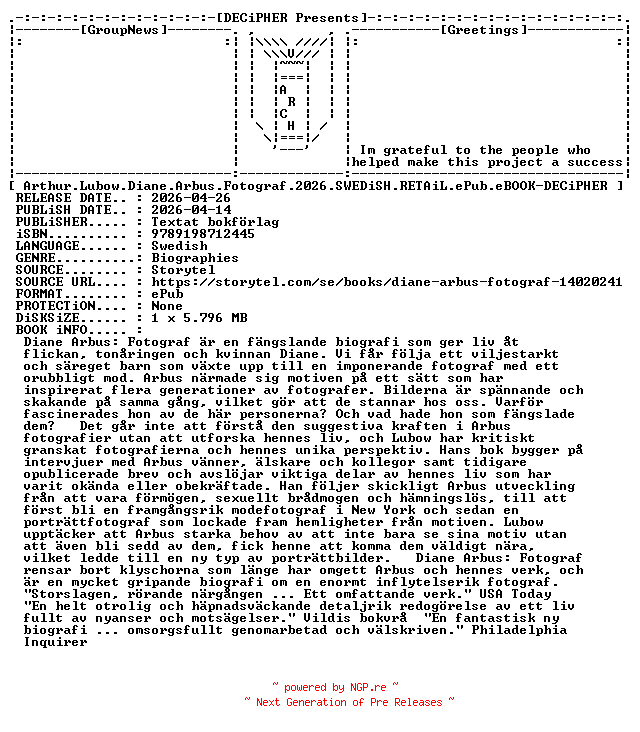 NFO for the release Arthur.Lubow.Diane.Arbus.Fotograf.2026.SWEDiSH.RETAiL.ePub.eBOOK-DECiPHER by DECiPHER