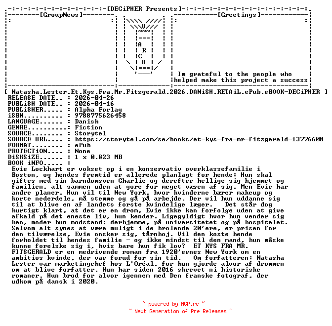 NFO for the release Natasha.Lester.Et.Kys.Fra.Mr.Fitzgerald.2026.DANiSH.RETAiL.ePub.eBOOK-DECiPHER by DECiPHER