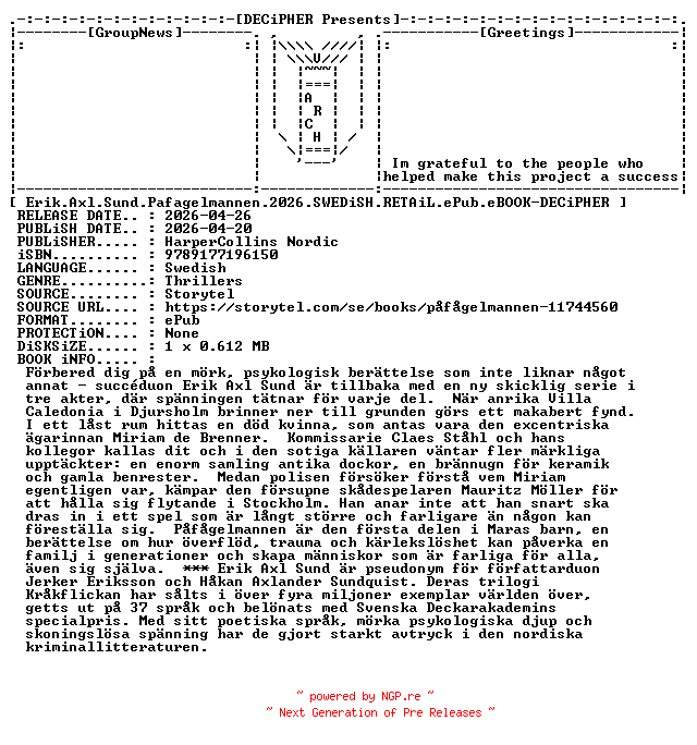 NFO for the release Erik.Axl.Sund.Pafagelmannen.2026.SWEDiSH.RETAiL.ePub.eBOOK-DECiPHER by DECiPHER