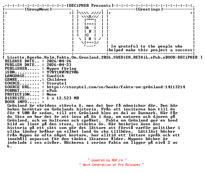 NFO for the release Lisette.Agerbo.Holm.Fakta.Om.Gronland.2026.SWEDiSH.RETAiL.ePub.eBOOK-DECiPHER by DECiPHER