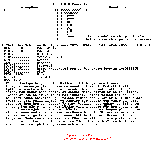 NFO for the release Christina.Schiller.Be.Mig.Stanna.2025.SWEDiSH.RETAiL.ePub.eBOOK-DECiPHER by DECiPHER