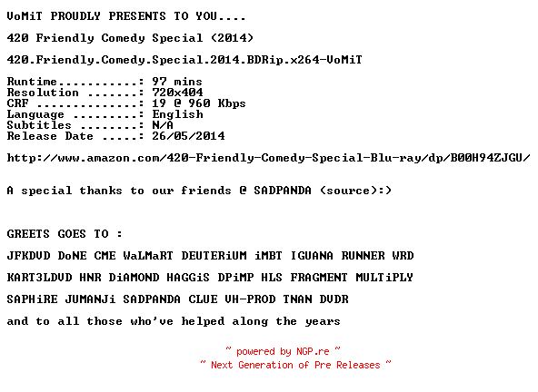 NFO for the release 420.Friendly.Comedy.Special.2014.BDRip.x264-VoMiT by VoMiT