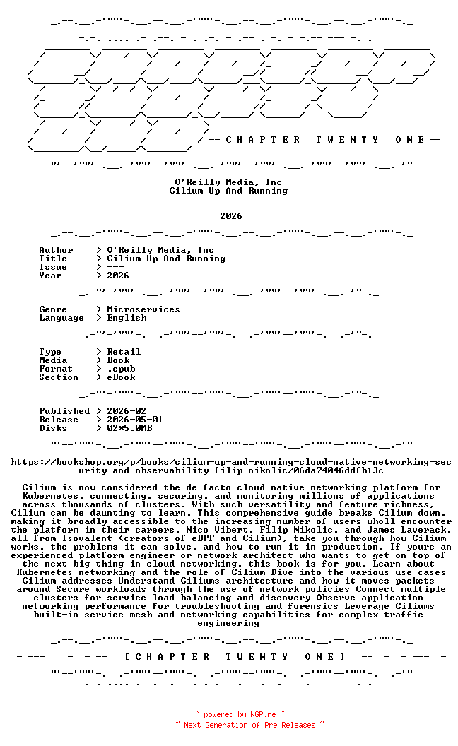 NFO for the release OReilly.Media.Inc.-.Cilium.Up.And.Running.2026.RETAIL.EPUB.eBook-CTO by CTO