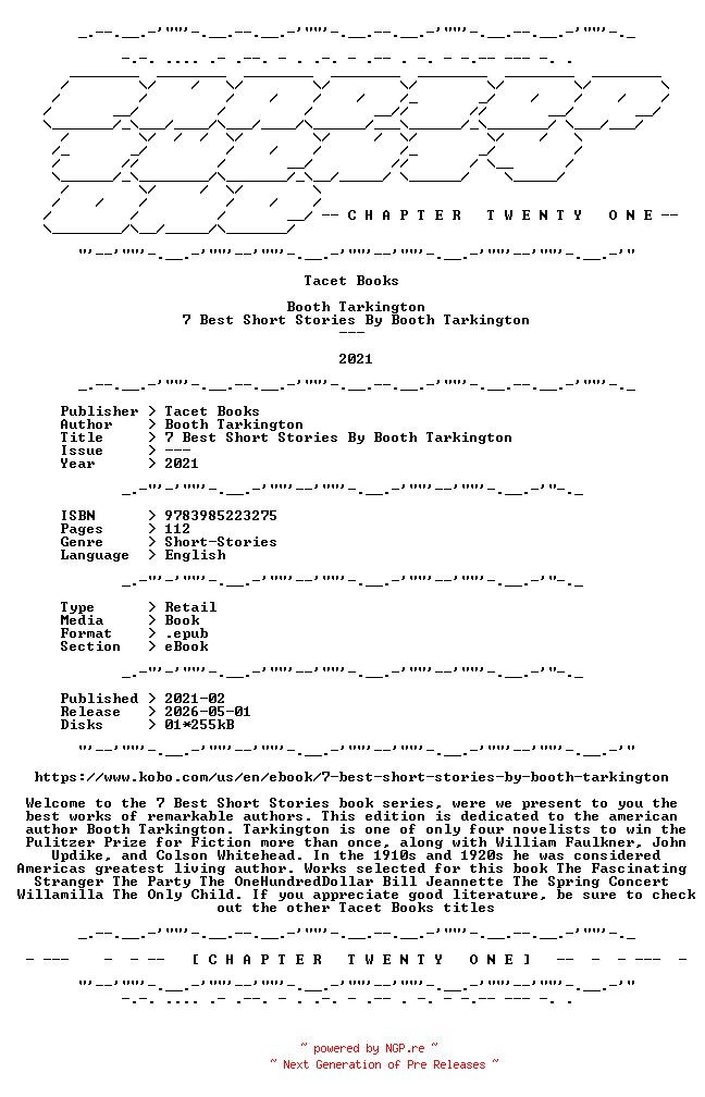NFO for the release Booth.Tarkington.-.7.Best.Short.Stories.By.Booth.Tarkington.2021.RETAIL.EPUB.eBook-CTO by CTO