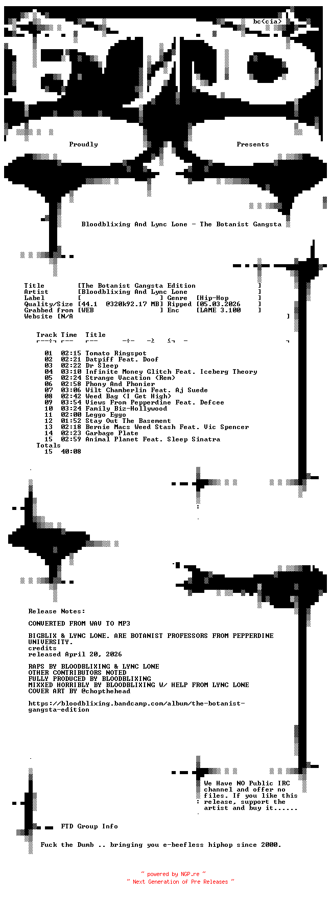 NFO for the release Bloodblixing_And_Lync_Lone-The_Botanist_Gangsta_Edition-WEB-2026-FTD by FTD