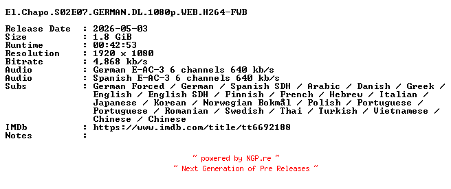NFO for the release El.Chapo.S02E07.GERMAN.DL.1080p.WEB.H264-FWB by FWB