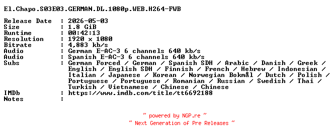 NFO for the release El.Chapo.S03E03.GERMAN.DL.1080p.WEB.H264-FWB by FWB