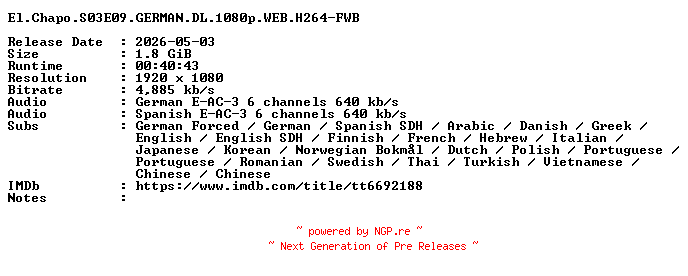 NFO for the release El.Chapo.S03E09.GERMAN.DL.1080p.WEB.H264-FWB by FWB