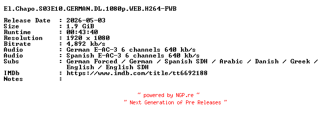 NFO for the release El.Chapo.S03E10.GERMAN.DL.1080p.WEB.H264-FWB by FWB
