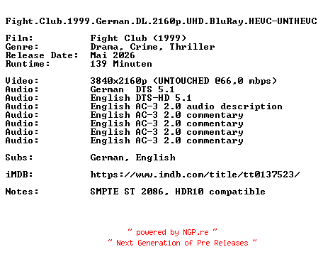NFO for the release Fight.Club.1999.German.DL.2160p.UHD.BluRay.HEVC-UNTHEVC by UNTHEVC