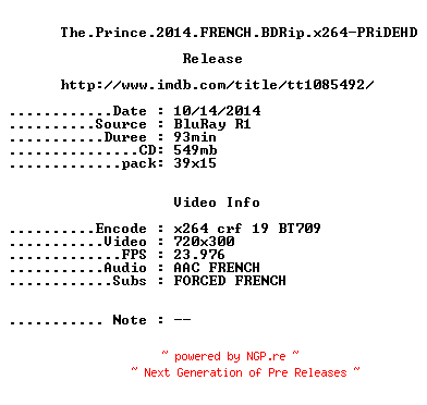 NFO for the release The.Prince.2014.FRENCH.BDRip.x264-PRiDEHD by PRiDEHD