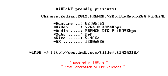 NFO for the release Chinese.Zodiac.2012.FRENCH.720p.BluRay.x264-AiRLiNE by AiRLiNE
