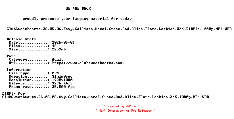 NFO for the release ClubSweethearts.26.05.06.Foxy.Callista.Hazel.Grace.And.Alice.Flore.Lesbian.XXX.DIRFIX.1080p.MP4-WRB by WRB