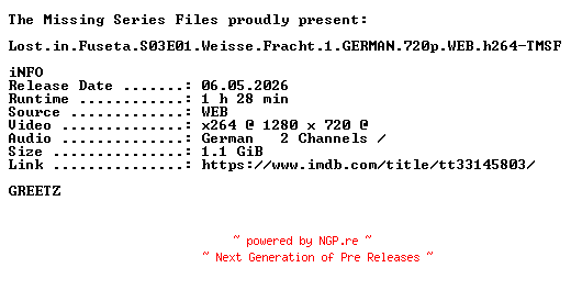 NFO for the release Lost.in.Fuseta.S03E01.Weisse.Fracht.1.GERMAN.720p.WEB.h264-TMSF by TMSF