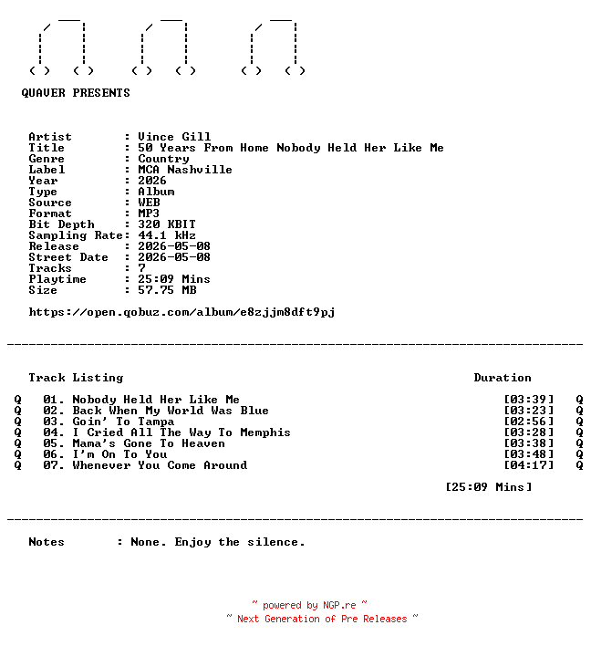 NFO for the release Vince_Gill-50_Years_From_Home_Nobody_Held_Her_Like_Me-WEB-2026-QUAVER by QUAVER