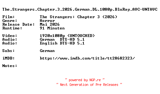NFO for the release The.Strangers.Chapter.3.2026.German.DL.1080p.BluRay.AVC-UNTAVC by UNTAVC
