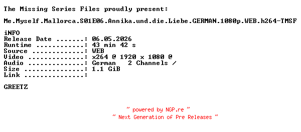 NFO for the release Me.Myself.Mallorca.S01E06.Annika.und.die.Liebe.GERMAN.1080p.WEB.h264-TMSF by TMSF