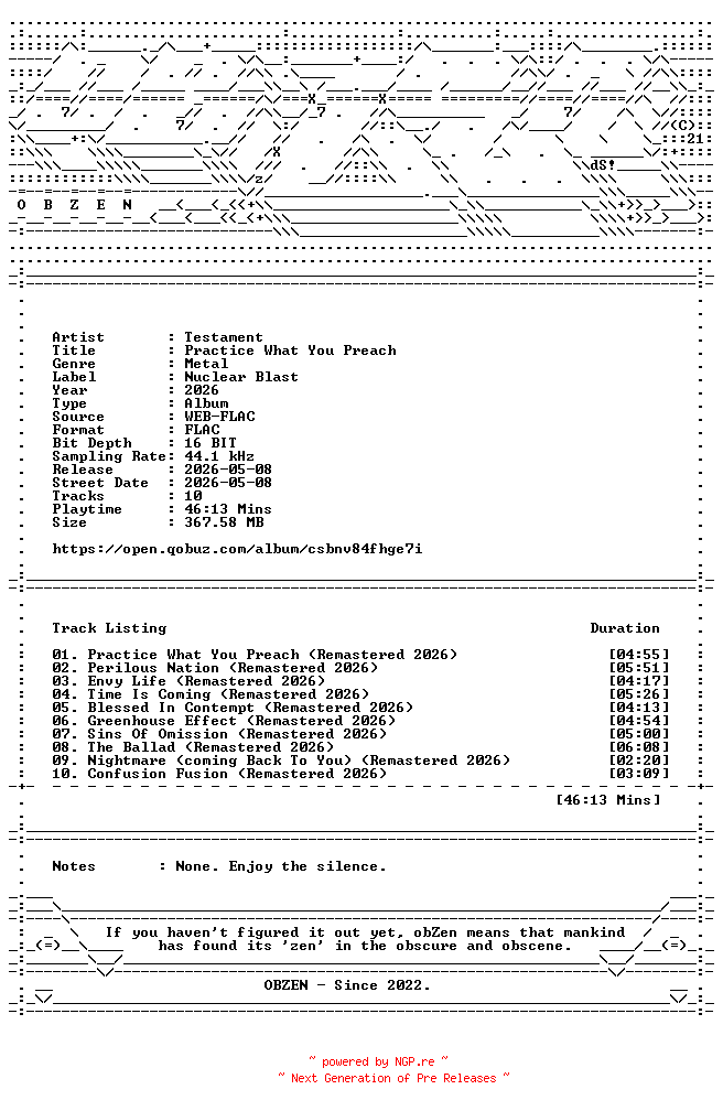 NFO for the release Testament-Practice_What_You_Preach-REMASTERED-16BIT-WEB-FLAC-2026-OBZEN by OBZEN