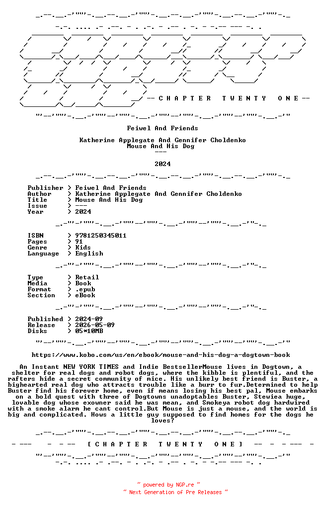 NFO for the release Katherine.Applegate.And.Gennifer.Choldenko.-.Mouse.And.His.Dog.2024.RETAIL.EPUB.eBook-CTO by CTO