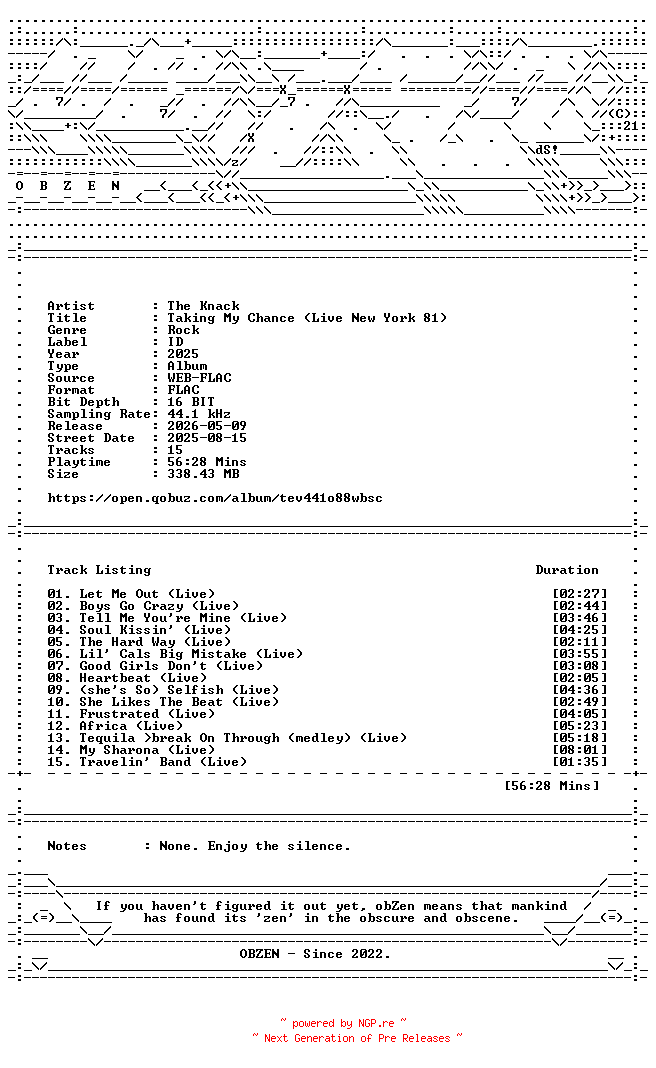 NFO for the release The_Knack-Taking_My_Chance_(Live_New_York_81)-16BIT-WEB-FLAC-2025-OBZEN by OBZEN