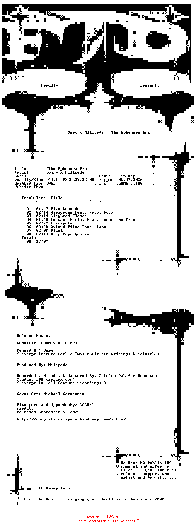 NFO for the release Onry_x_Milipede-The_Ephemera_Era-WEB-2025-FTD by FTD