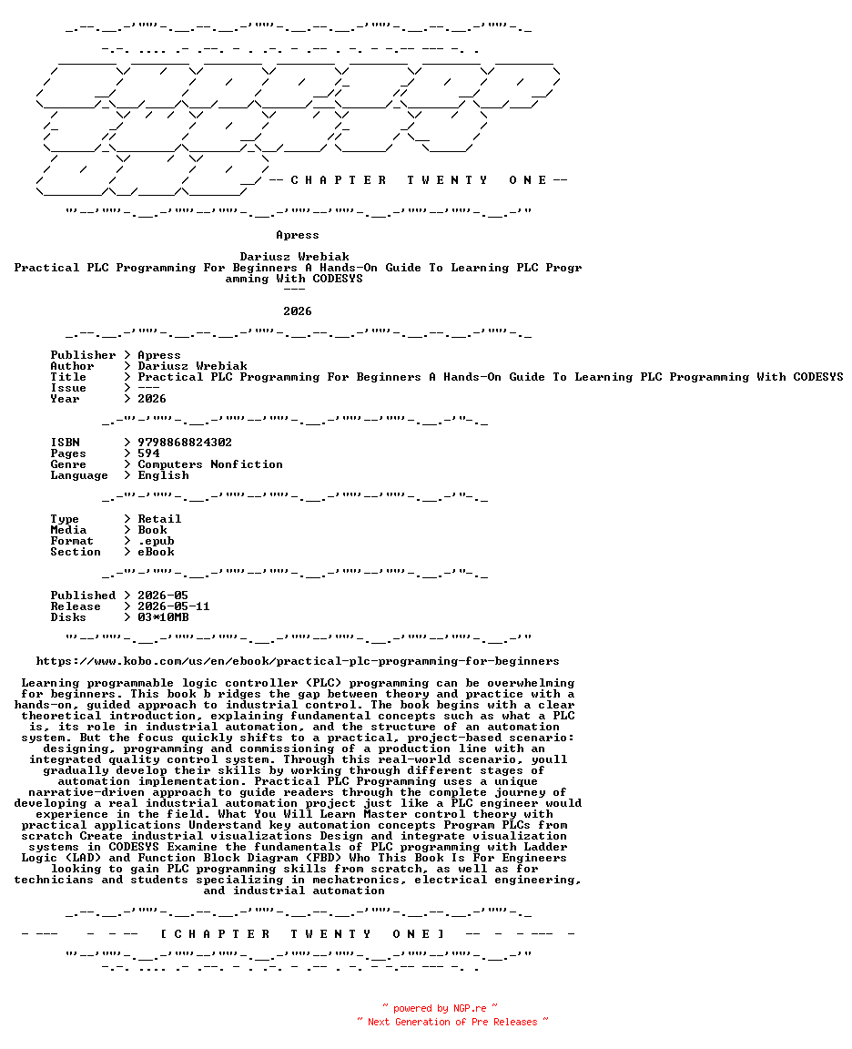 NFO for the release Apress.-.Practical.PLC.Programming.For.Beginners.A.Hands-On.Guide.To.Learning.PLC.Programming.With.CODESYS.2026.RETAIL.EPUB.eBook-CTO by CTO