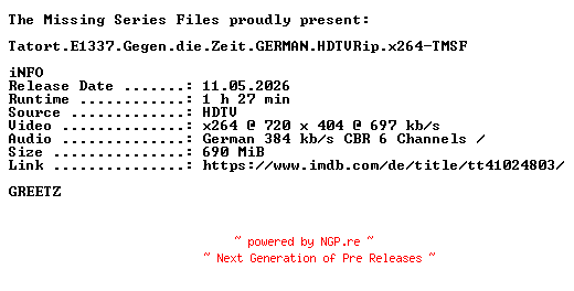 NFO for the release Tatort.E1337.Gegen.die.Zeit.GERMAN.HDTVRip.x264-TMSF by TMSF