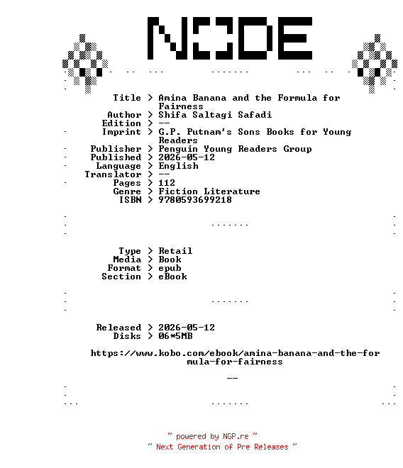 NFO for the release Shifa.Saltagi.Safadi.Amina.Banana.and.the.Formula.for.Fairness.2026.RETAiL.EPUB.eBook-NODE by NODE