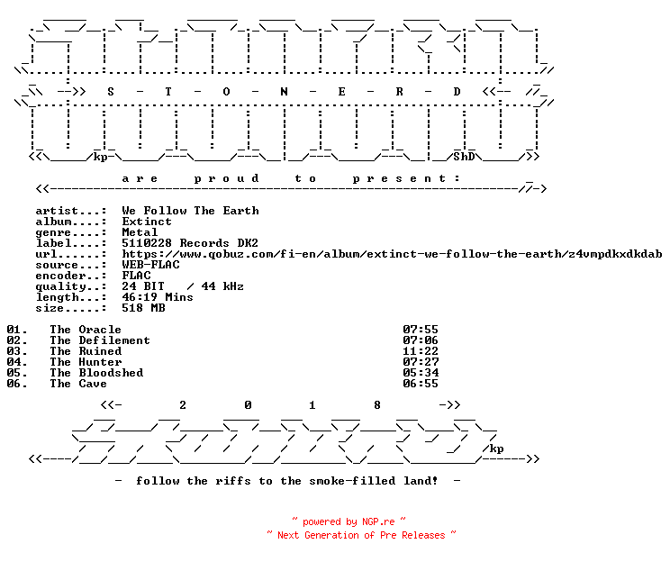 NFO for the release We_Follow_The_Earth-Extinct-24BIT-WEB-FLAC-2024-STONERD by STONERD
