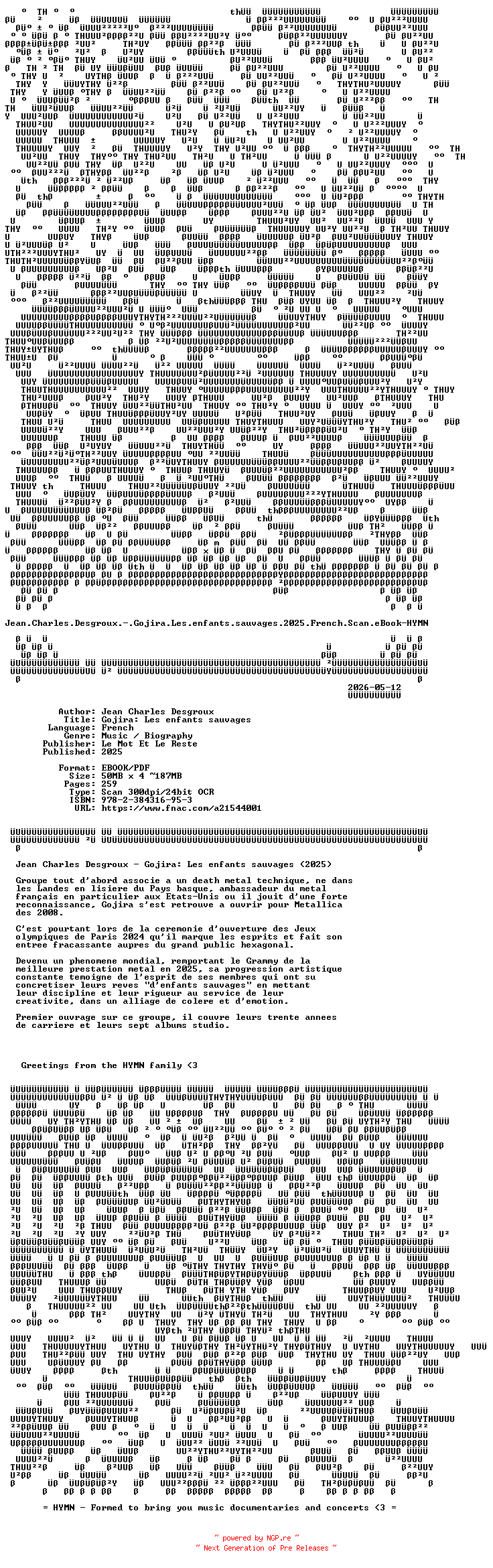 NFO for the release Jean.Charles.Desgroux.-.Gojira.Les.enfants.sauvages.2025.French.Scan.eBook-HYMN by HYMN
