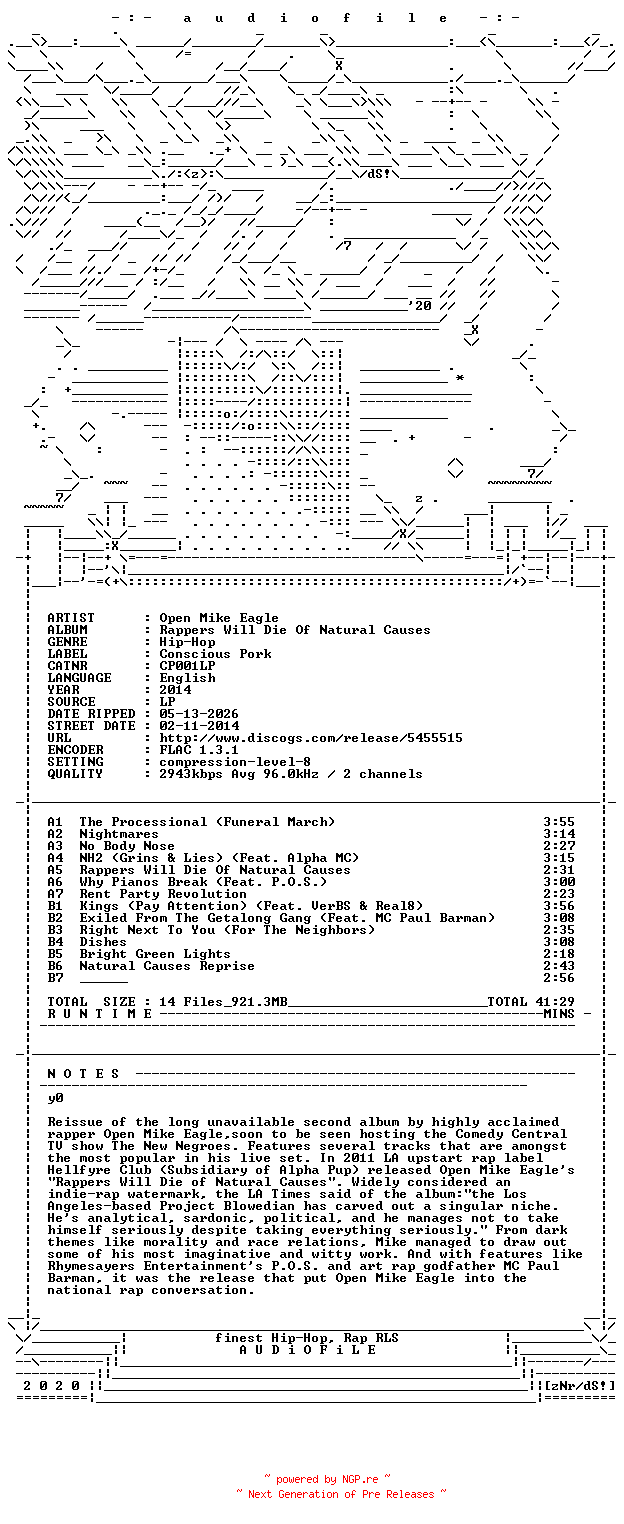 NFO for the release Open_Mike_Eagle-Rappers_Will_Die_Of_Natural_Causes-REISSUE-LP-FLAC-2014-AUDiOFiLE by AUDiOFiLE
