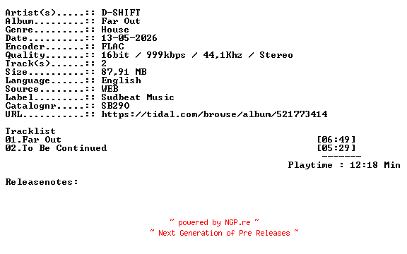 NFO for the release D-SHIFT-Far_Out-SB29O-16BIT-WEB-FLAC-2026-WAVED by WAVED