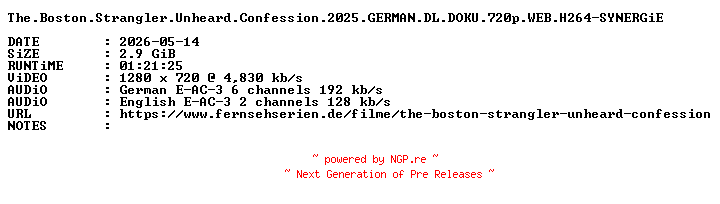 NFO for the release The.Boston.Strangler.Unheard.Confession.2025.GERMAN.DL.DOKU.720p.WEB.H264-SYNERGiE by SYNERGiE