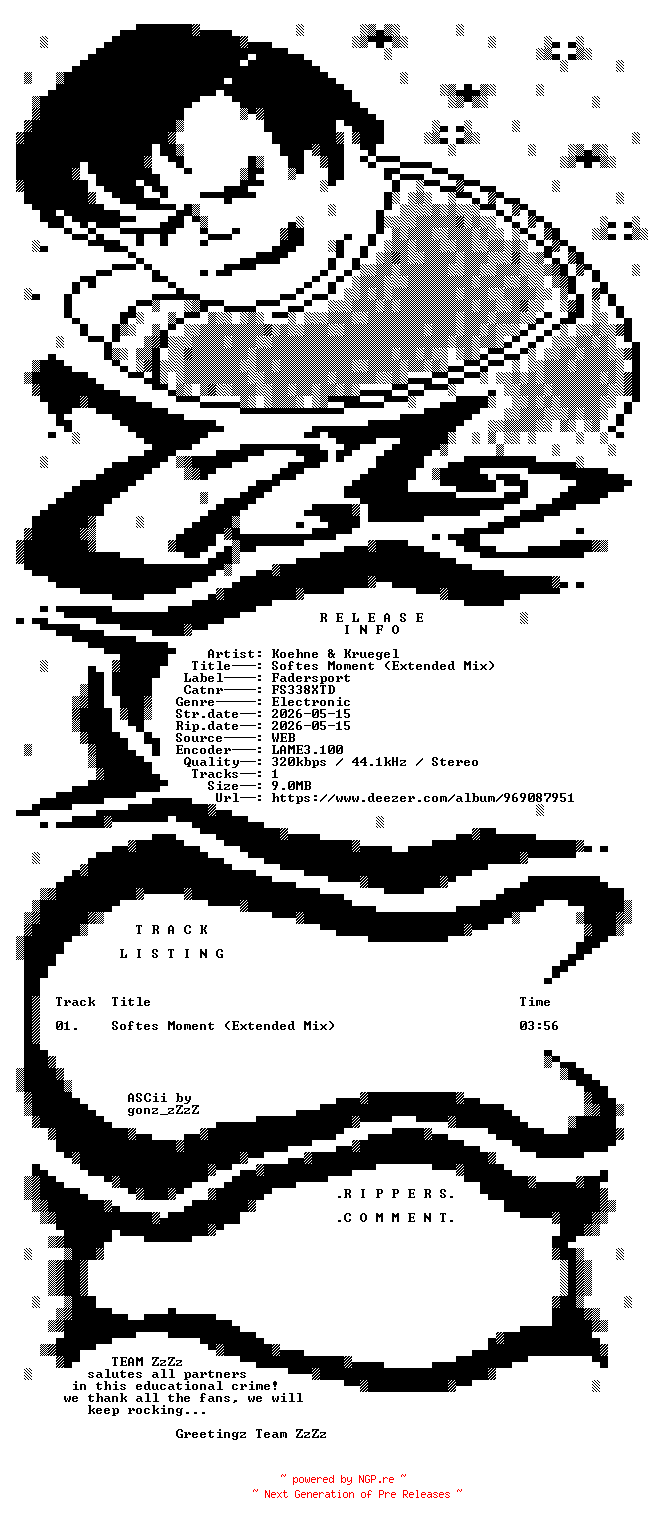 NFO for the release Koehne_and_Kruegel_-_Softes_Moment_(Extended_Mix)-(FS338XTD)-SINGLE-WEB-2026-ZzZz by ZzZz