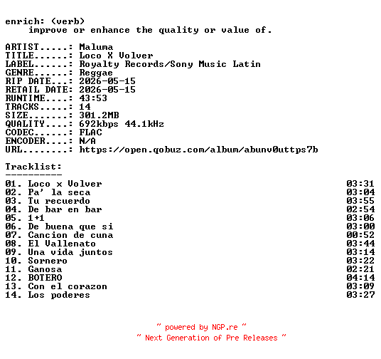 NFO for the release Maluma-Loco_X_Volver-ES-16BIT-WEB-FLAC-2026-ENRiCH by ENRiCH
