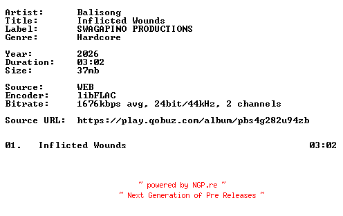 NFO for the release Balisong-Inflicted_Wounds-Single-24BIT-WEB-FLAC-2026-VEXED by VEXED