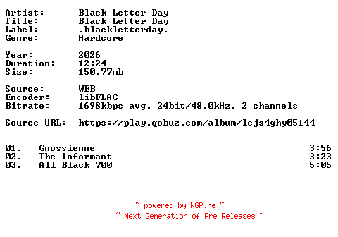 NFO for the release Black_Letter_Day-Black_Letter_Day-Demo-24BIT-WEB-FLAC-2026-VEXED by VEXED