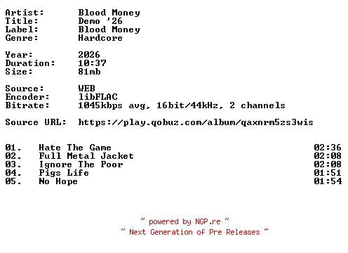 NFO for the release Blood_Money-Demo_26-16BIT-WEB-FLAC-2026-VEXED by VEXED