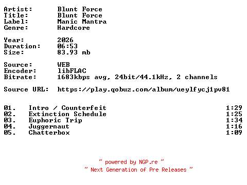 NFO for the release Blunt_Force-Blunt_Force-Demo-24BIT-WEB-FLAC-2026-VEXED by VEXED