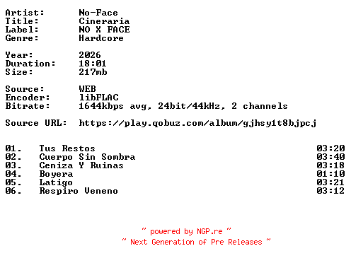 NFO for the release No-Face-Cineraria-24BIT-WEB-FLAC-2026-VEXED by VEXED