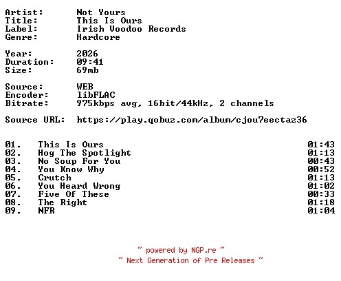 NFO for the release Not_Yours-This_Is_Ours-16BIT-WEB-FLAC-2026-VEXED by VEXED