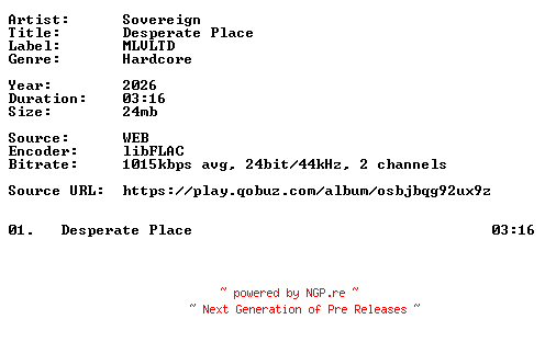 NFO for the release Sovereign-Desperate_Place-Single-24BIT-WEB-FLAC-2026-VEXED by VEXED