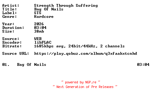 NFO for the release Strength_Through_Suffering-Bag_Of_Nails-Single-24BIT-WEB-FLAC-2026-VEXED by VEXED