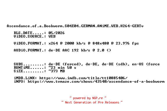 NFO for the release Ascendance.of.a.Bookworm.S04E04.GERMAN.ANiME.WEB.H264-GERTv by GERTv