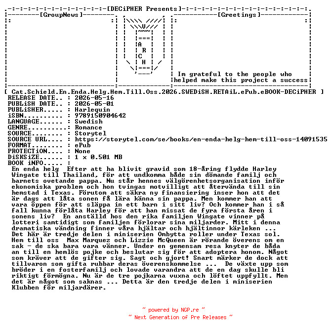 NFO for the release Cat.Schield.En.Enda.Helg.Hem.Till.Oss.2026.SWEDiSH.RETAiL.ePub.eBOOK-DECiPHER by DECiPHER