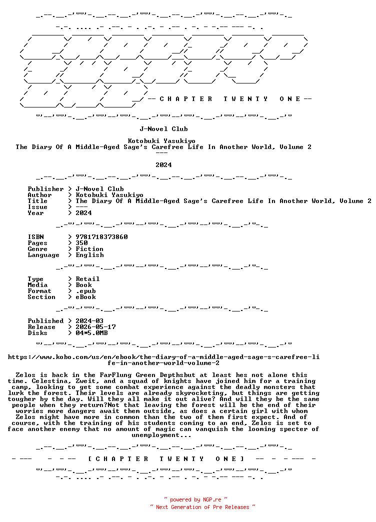NFO for the release Kotobuki.Yasukiyo.-.The.Diary.Of.A.Middle-Aged.Sages.Carefree.Life.In.Another.World.Volume.2.2024.RETAIL.EPUB.eBook-CTO by CTO