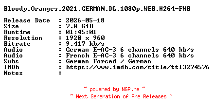 NFO for the release Bloody.Oranges.2021.GERMAN.DL.1080p.WEB.H264-FWB by FWB