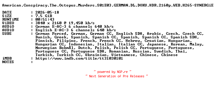 NFO for the release American.Conspiracy.The.Octopus.Murders.S01E03.GERMAN.DL.DOKU.HDR.2160p.WEB.H265-SYNERGiE by SYNERGiE